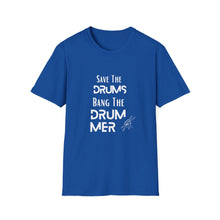 Load image into Gallery viewer, Unisex Save The Drums Tee