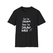 Load image into Gallery viewer, Unisex Save The Drums Tee
