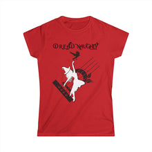 Load image into Gallery viewer, Dread Naughty Tee for Women