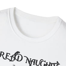 Load image into Gallery viewer, Men&#39;s  Softstyle T-Shirt - Dread Naughty
