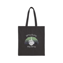 Load image into Gallery viewer, Cotton Canvas Tote Bag - EFF YOU
