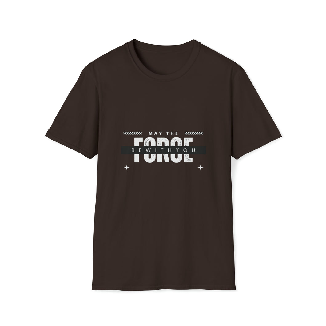 Unisex May The Force Be With You