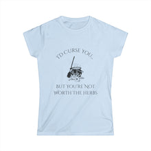 Load image into Gallery viewer, Women&#39;s I Would Curse You.. Tee

