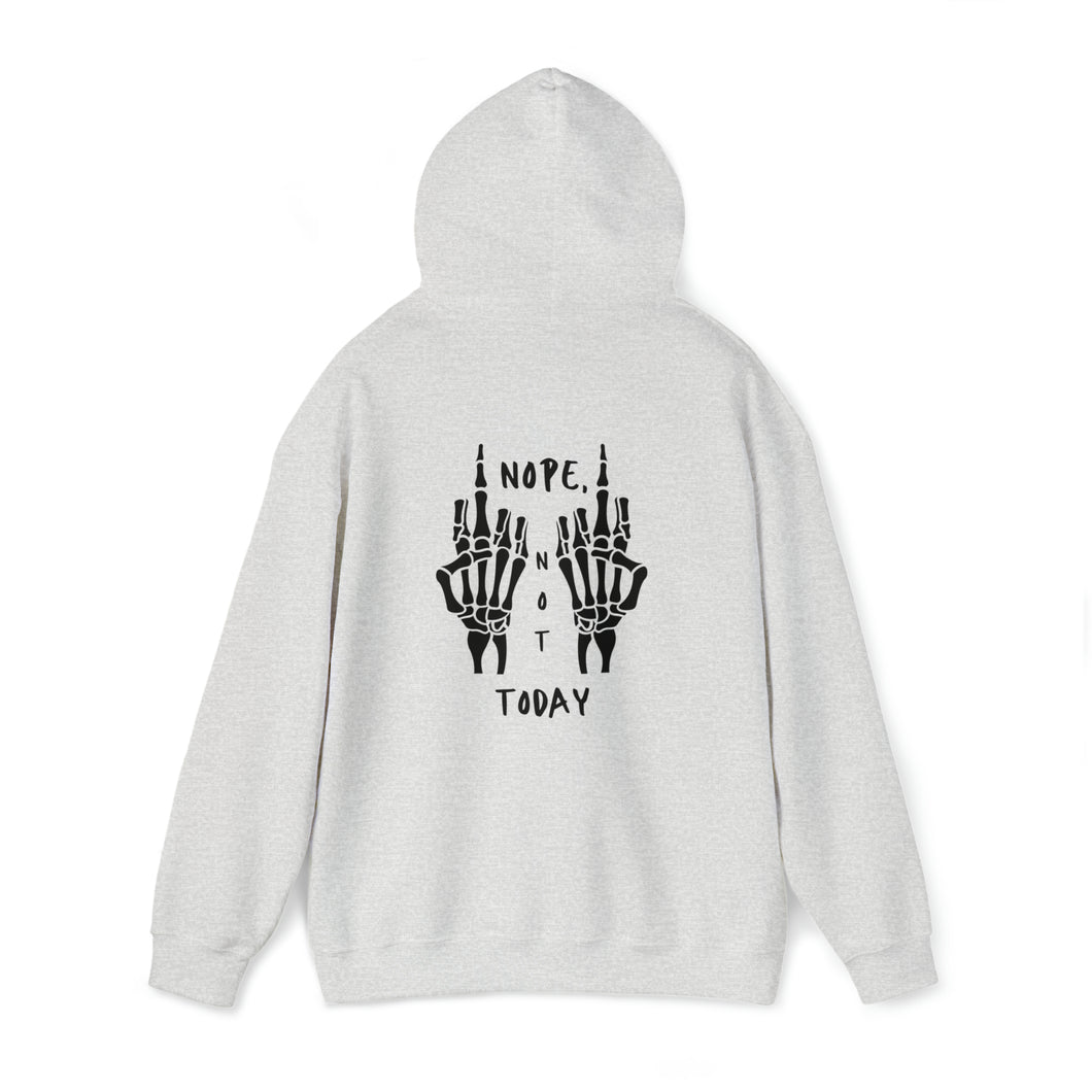 Unisex Nope, Not Today Hoodie