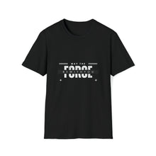 Load image into Gallery viewer, Unisex May The Force Be With You
