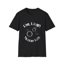 Load image into Gallery viewer, Men&#39;s Live, Laugh, Toaster Bath Tee
